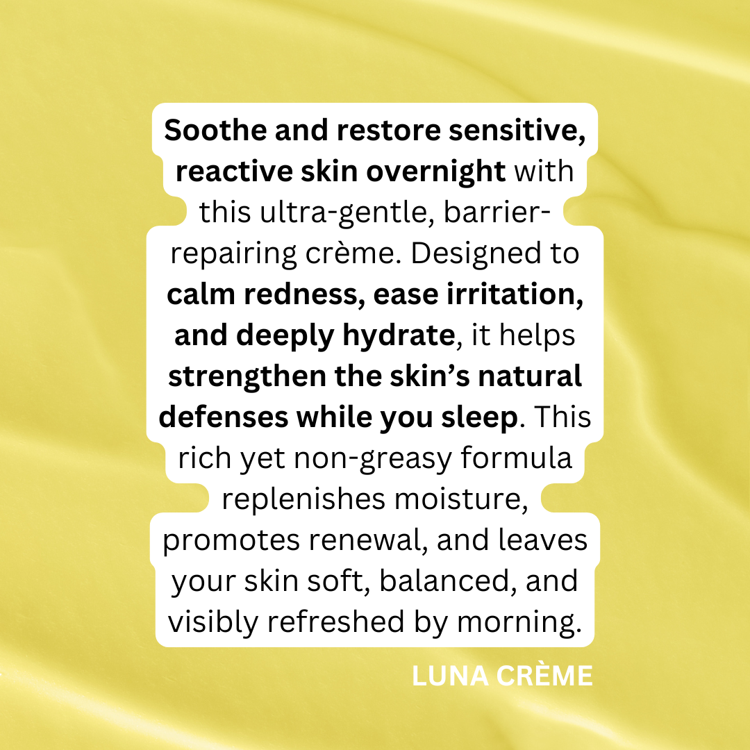 LUNA CRÈME – Overnight Barrier Repair Crème | For Reactive + Inflamed Skin