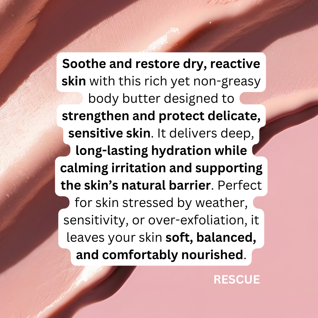 RESCUE - Ceramide + Manuka Barrier Repair Body Butter | For Rosacea & Eczema