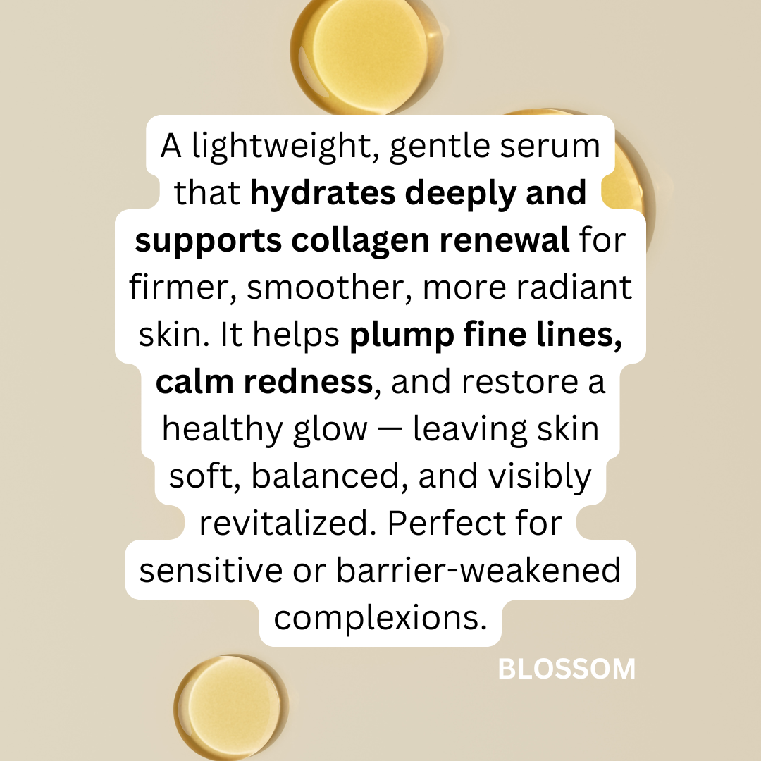 BLOSSOM – Hydrating + Firming Serum | For Sensitive Skin