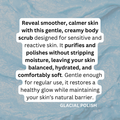 GLACIAL POLISH – Cream Clay Polish for Face + Body | Microbiome-Safe for Sensitive Skin