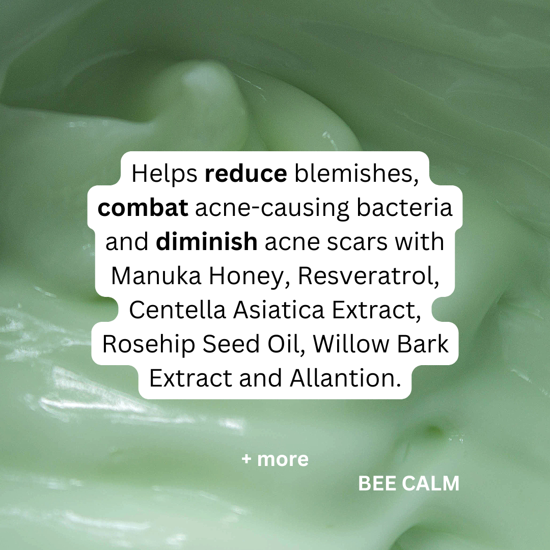 BEE CALM - Calm + Clarify Serum - Manuka Honey + Willow Bark + Rosehip