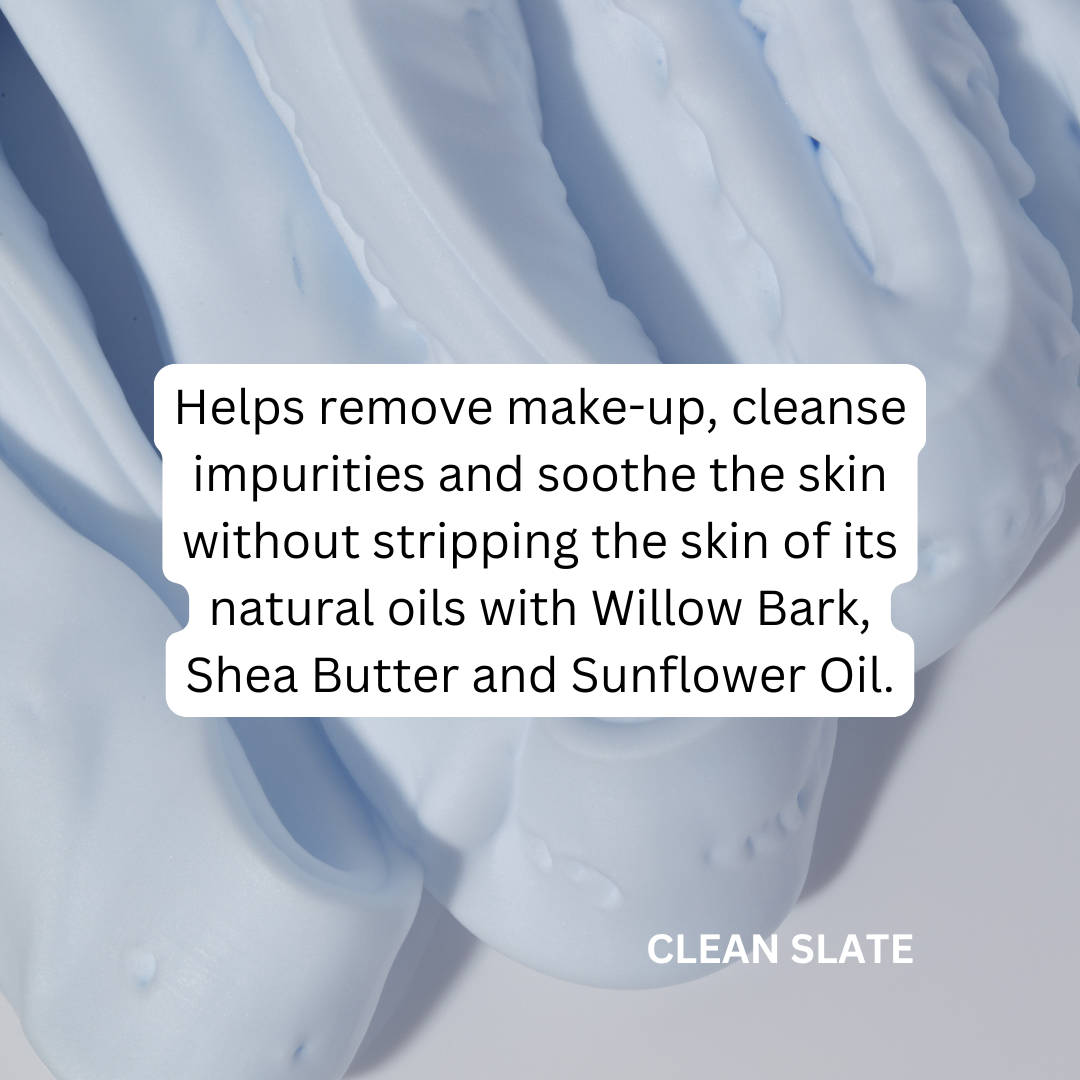 CLEAN SLATE - Cream Cleanser - Pohutukawa + Willow Bark (BHA) + Shea Butter